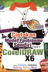 Image of Ciptakan Model Fashionmu Sendiri dengan CorelDraw X6