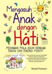 Image of Mengasuh anak dengan hati