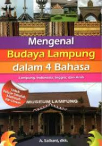 Image of Mengenal Budaya Lampung dalam 4 Bahasa