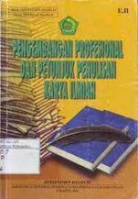 Image of Pengembangan Profesional Dan petunjk Penulisan Karya Ilmiah