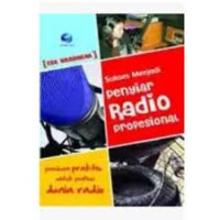 Image of Sukses Menjadi Penyiar Radio Profesional